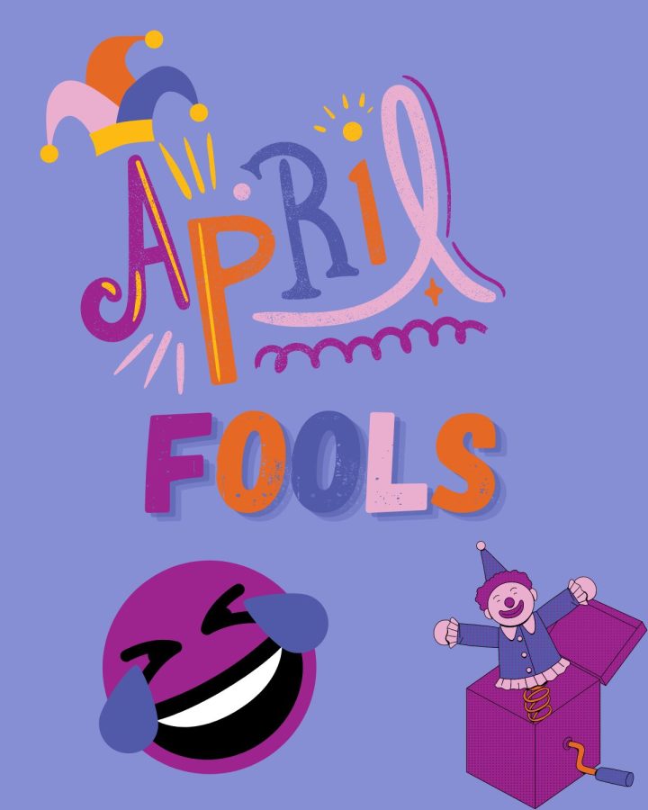 April Fools’ Day is often represented as a day of funniness and tricks. Usually, people pull pranks on their friends and family members in return for a worthy reaction. Graphic by Cassie Glomann